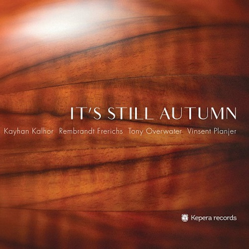 KAYHAN KALHOR / カイハン・カルホール / It's Still Autumn