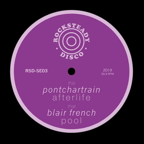 PONTCHATRAIN / BLAIR FRENCH / AFTERLIFE / POOL 7"