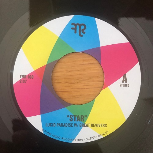 LUCID PARADISE + GREAT REVIVERS / STAR / GET ON UP! (7")