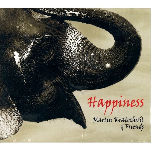 MARTIN KRATOCHVIL / HAPPINESS