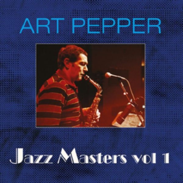 ART PEPPER / アート・ペッパー / JAZZ MASTERS VOL.1