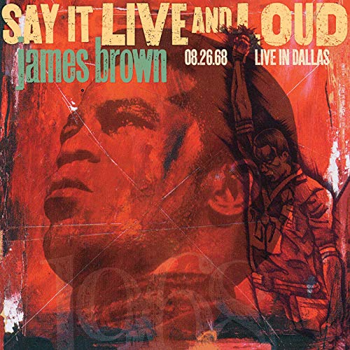 JAMES BROWN / ジェームス・ブラウン / SAY IT LIVE AND LOUD: LIVE IN DALLAS 08.26.68 (EXPANDED EDITION) (2LP)