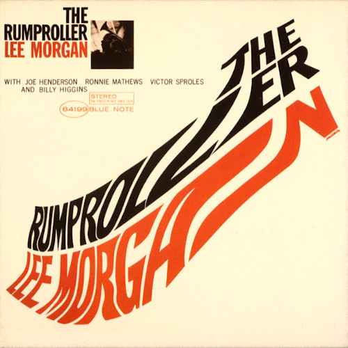 LEE MORGAN / リー・モーガン / Rumproller (LP/180g)