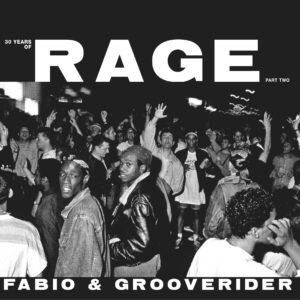 FABIO & GROOVERIDER / ファビオ&グルーヴライダー / 30 YEARS OF RAGE PART 2 (2LP)
