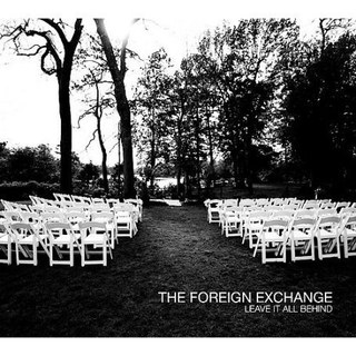 FOREIGN EXCHANGE / フォーリン・エクスチェンジ / LEAVE IT ALL BEHIND