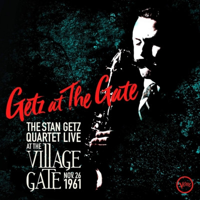 STAN GETZ / スタン・ゲッツ / Getz At The Gate: The Stan Getz Quartet Live at the Village Gate, Nov. 26th 1961(3LP/180g)