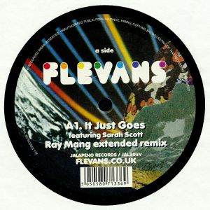 FLEVANS / It Just Goes (Ray Mang Remix) / Who's Got Me [Art Of Tones Remix]