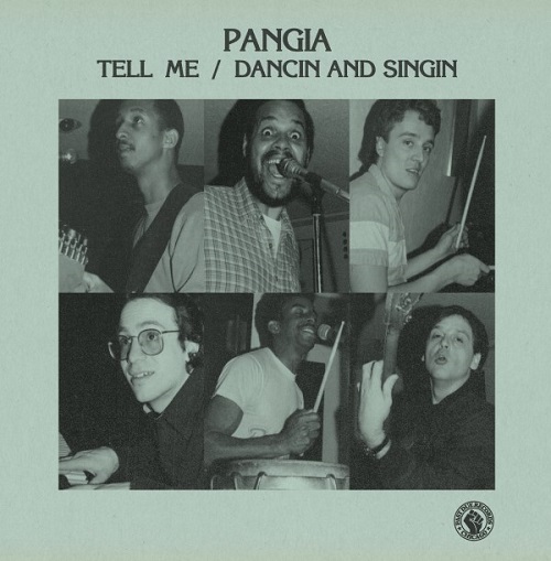 PANGIA / TELL ME / DANCIN AND SINGIN (7")