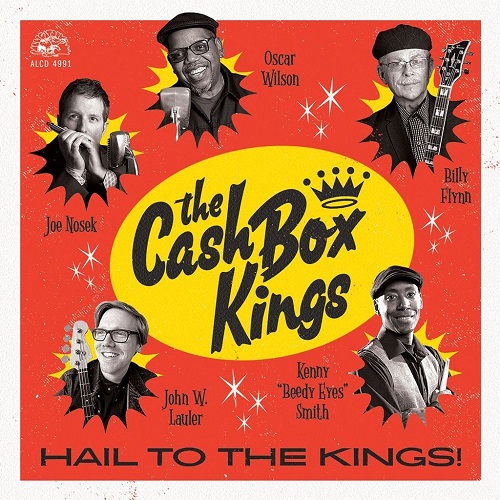 CASH BOX KINGS / キャッシュ・ボックス・キングス / HAIL TO THE KINGS!