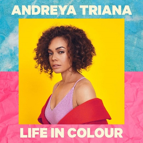 ANDREYA TRIANA / LIFE IN COLOUR
