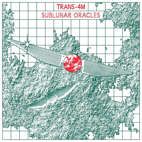 TRANS-4M / SUBLUNAR ORACLES