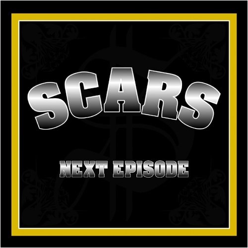 SCARS / スカーズ / NEXT EPISODE "REISSUE"