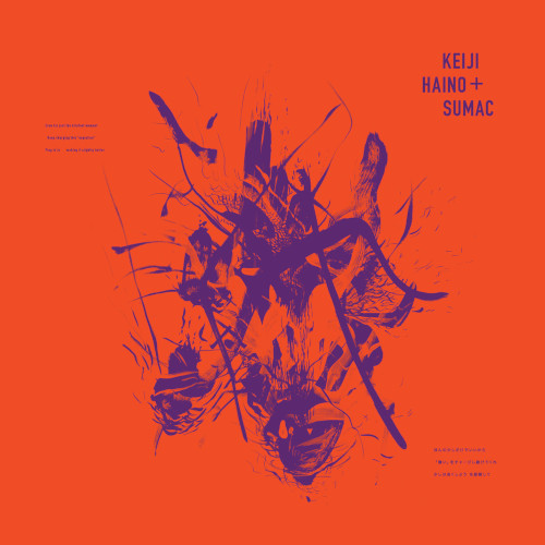 HAINO KEIJI + SUMAC / Even for just the briefest moment