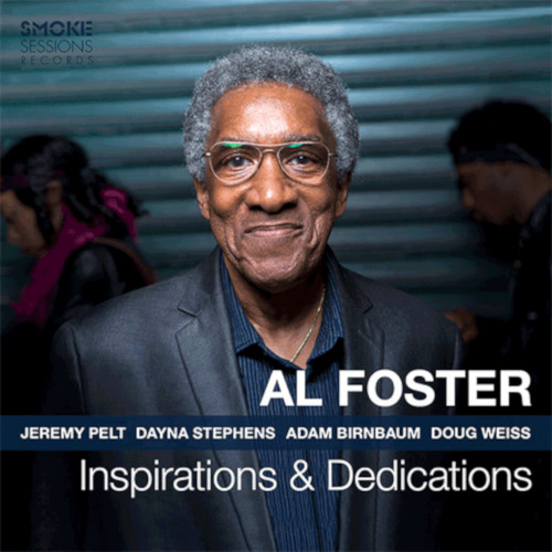 AL FOSTER / アル・フォスター / Inspirations & Dedications