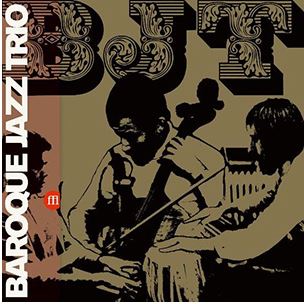 BAROQUE JAZZ TRIO / バロック・ジャズ・トリオ / Baroque Jazz Trio(LP)