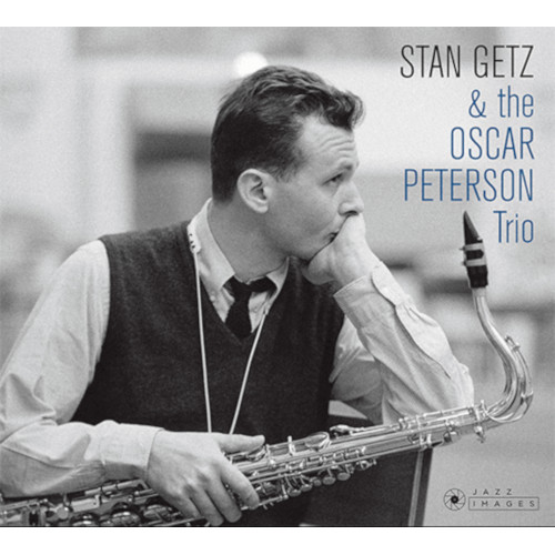 STAN GETZ / スタン・ゲッツ / Stan Getz & The Oscar Peterson Trio