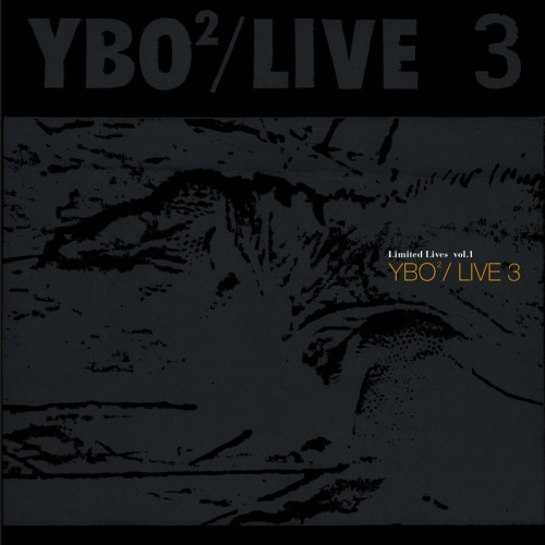 YBO2 / ワイビーオーツー / LIVE 3