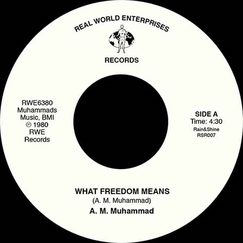 A.M.MUHAMMAD / WHAT FREEDOM MEANS / TENDERLY (7")