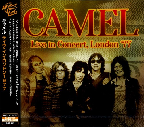 CAMEL / キャメル / LIVE IN CONCERT, LONDON 1977 / ライヴ・イン・ロンドン1977