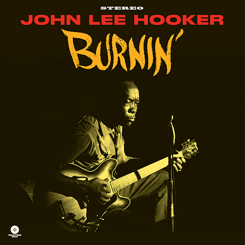 JOHN LEE HOOKER / ジョン・リー・フッカー / BURNIN' (+4 BONUS) (LP)
