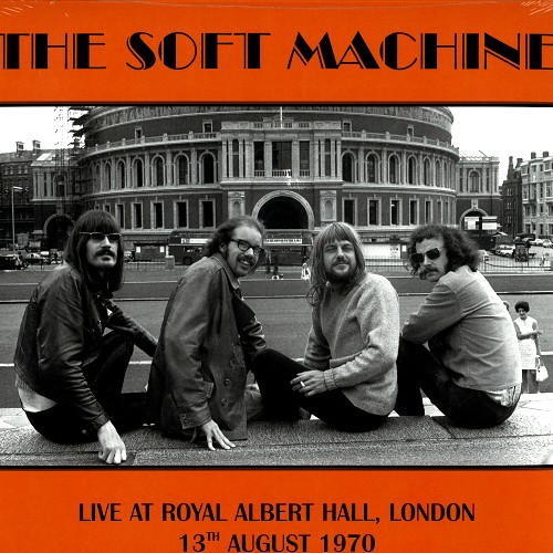 SOFT MACHINE / ソフト・マシーン / LIVE AT ROYAL ALBERT HALL, LONDON 13TH AUGUST 1970 - 180g LIMITED VINYL