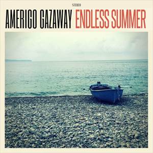 AMERIGO GAZAWAY / ENDLESS SUMMER "LP"