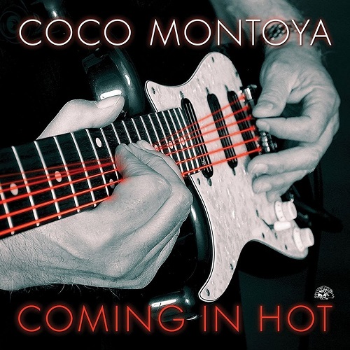 COCO MONTOYA / ココ・モントーヤ / COMING IN HOT