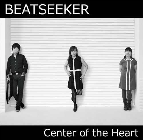 BEATSEEKER / CENTER OF THE HEART