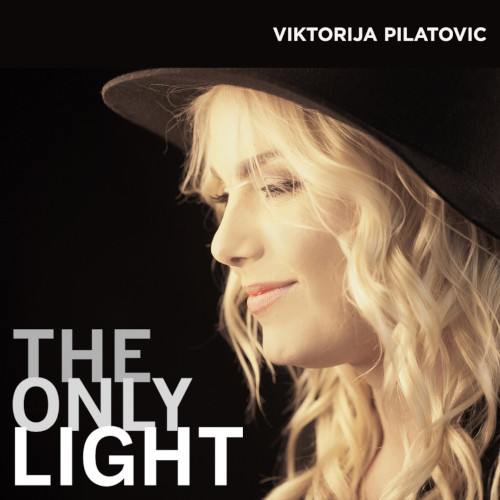 VIKTORIJA PILATOVIC / Only Light