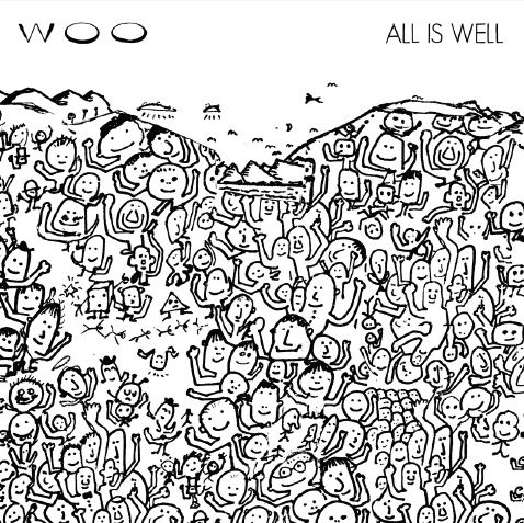 WOO / ALL IS WELL