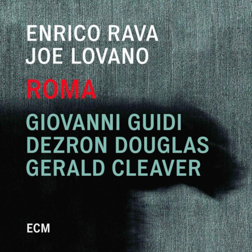 ENRICO RAVA & JOE LOVANO / エンリコ・ラヴァ&ジョー・ロヴァーノ / Roma