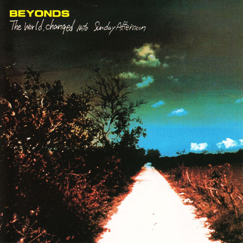 BEYONDS / The World Changed into Sunday Afternoon (10")