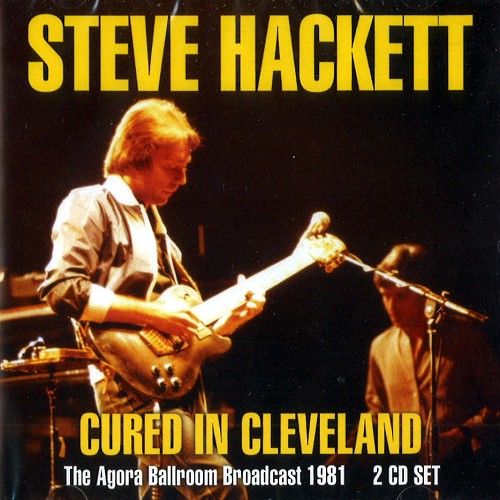 STEVE HACKETT / スティーヴ・ハケット / CURED IN CLEVELAND