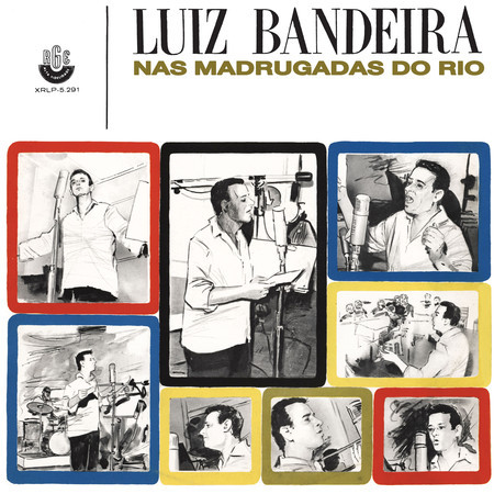 LUIZ BANDEIRA / ルイス・バンデイラ / NAS MADRUGADAS DO RIO