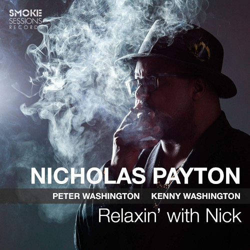 NICHOLAS PAYTON / ニコラス・ペイトン / Relaxin' With Nick (2CD)