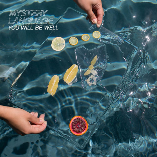 MYSTERY LANGUAGE / YOU WILL BE WELL (LP)