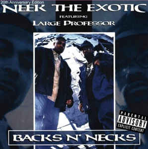 NEEK THE EXOTIC / BACKS N' NECKS "CD"