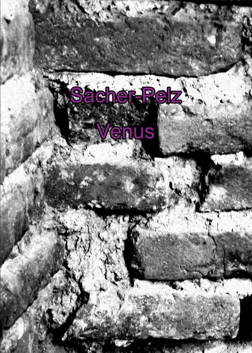 SACHER-PELZ / サッチャー・ペルツ / VENUS (CD-R)