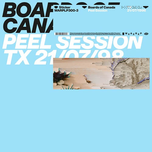 BOARDS OF CANADA / ボーズ・オブ・カナダ / PEEL SESSION TX: 21/07/98