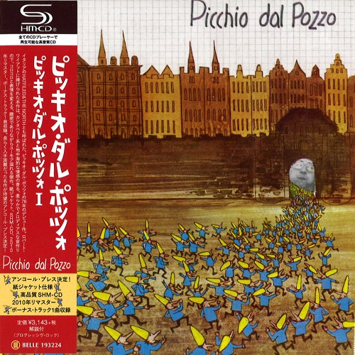 PICCHIO DAL POZZO / ピッキオ・ダル・ポッツォ / PICCHIO DAL POZZO - SHM-CD/2010 REMASTER / ピッキオ・ダル・ポッツォ - SHM-CD/2010リマスター