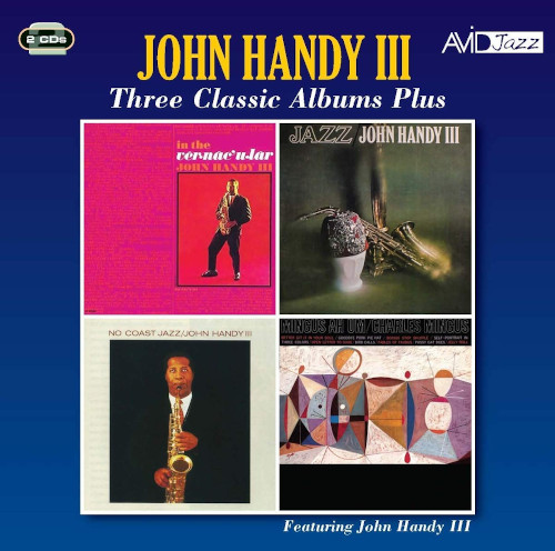 JOHN HANDY / ジョン・ハンディ / Three Classic Albums Plus (2CD)