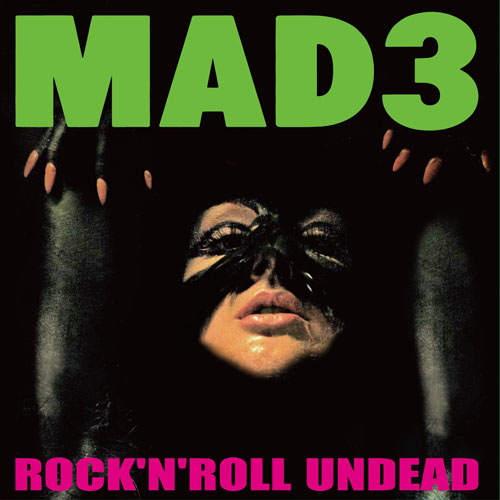 MAD3 / ROCK'N'ROLL UNDEAD