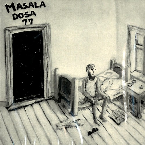 MASALA DOSA / MASALA DOSA 77 - DIGITAL REMASTER