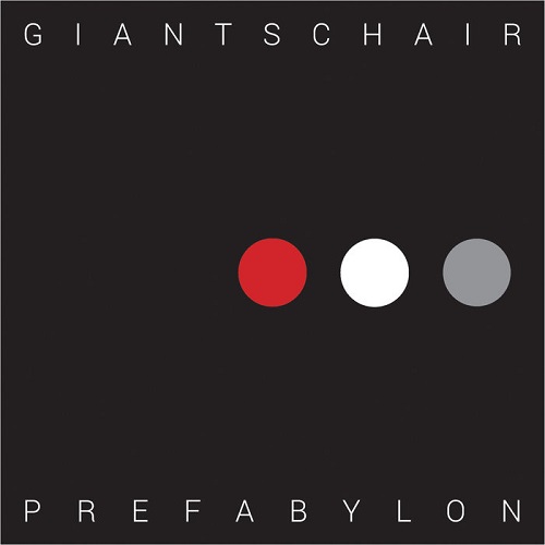 GIANTS CHAIR / PREFABYLON (LP)
