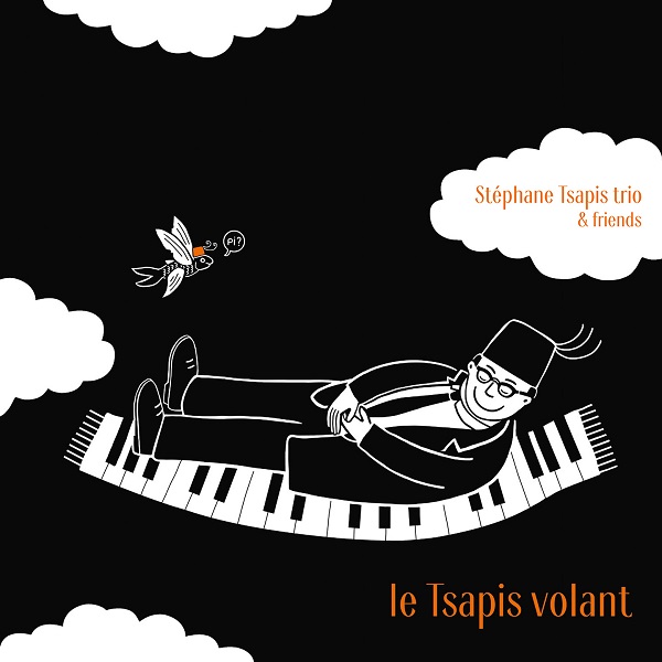 STEPHANE TSAPIS / ステファン・ツァピス / LE TSAPIS VOLANT