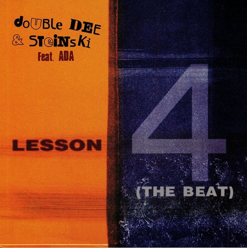 DOUBLE DEE & STEINSKI / LESSON 4: THE BEAT (FEAT. ADA) 12"