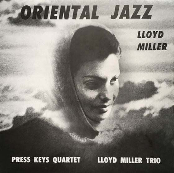 LLOYD MILLER / ロイド・ミラー / Oriental Jazz(LP)