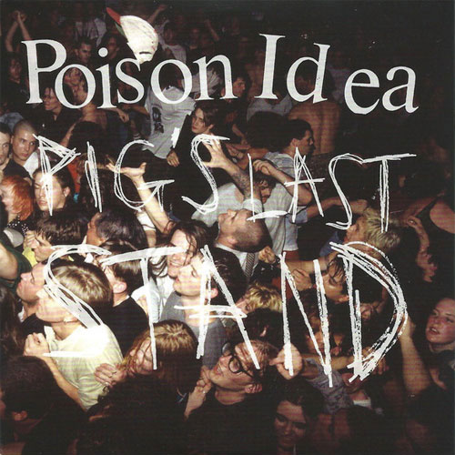 POISON IDEA / PIG'S LAST STAND (2LP+DVD)