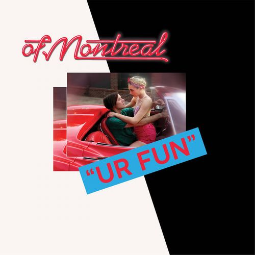 OF MONTREAL / オブ・モントリオール / UR FUN (CD)