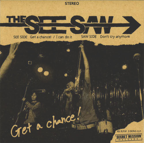 SEE-SAW / GET A CHANCE